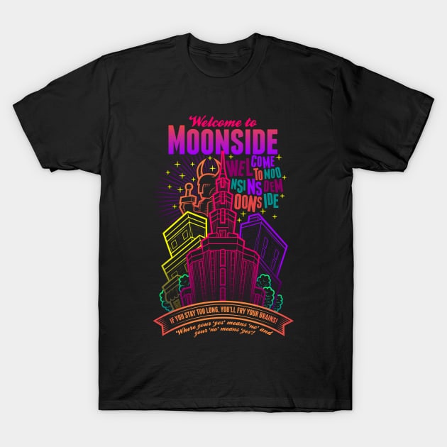 Welcome to Moonside T-Shirt by wonderjosh3000